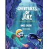 Adventures of Jake A Scuba Diving Adventure