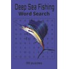 Deep Sea Fishing Word Search: Everything deep sea fishing in