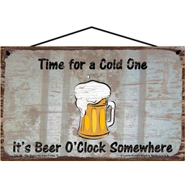 5x8 Vintage Style Sign Time for a Cold One Beer O'clock Somewhere - Charming Wall Art for Beer Lovers, Fun Decorative Sign for Bars, Home Breweries, and Man Caves, Father's Day Gift