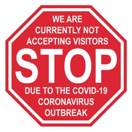 STOP Sign - No Visitors - 10x10" Adhesive Durable Vinyl Decal