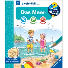 Wieso? Weshalb? Warum? aktiv-Heft - Das Meer (Malen, rätseln, basteln ab 4 Jahre - mit Stickern und Bastelbogen): Malen, Rätseln, Basteln. Mit Stickern und Bastelbogen