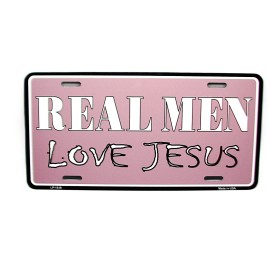 DIGIART INTERNATINAL REAL MEN LOVE JESUS CHRISTIAN RELIGIOUS METAL NOVELTY CAR LICENSE PLATE AUTO TAG