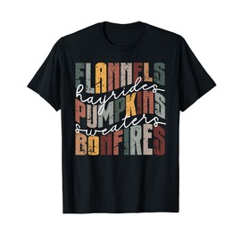 Flannels Hayrides Pumpkins Sweaters Bonfires Autumn Fall T-Shirt
