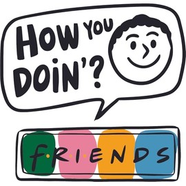 How You Doin Television Show Situation Comedy Funny Entertainment Sitcom Lines Wall Art Sticker Designs Vinyl Decor Stickers for Home House Walls Rooms Window Bedroom Decoration Size (28x28 inch)