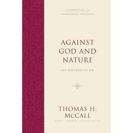 Against God and Nature: The Doctrine of Sin