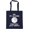 Hippowarehouse Shhh. I'm Watching Basketball With Mummy!! Tote Shopping Gym