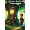 Adventures of Oliver and the Talking Tree