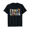 Retro Front Office Dream Team School Secretary Front Office T-Shirt