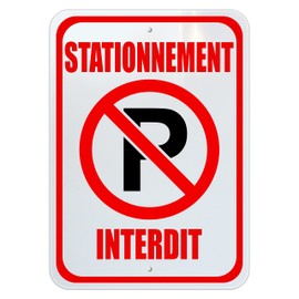 Stationnement Interdit, Panneau de Stationnement, 10 par 14 pouces, Aluminium sans Rouille, Protégé Contre les UV, Résistant aux Intempéries, Imperméable à l’eau, Trous Faciles à Monter. Rouge et Noir Sur Blanc Avec Symbole P. French No Parking Sign (14x