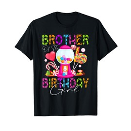 Brother Of The Birthday Bday Girl Candyland Candy Birthday T-Shirt