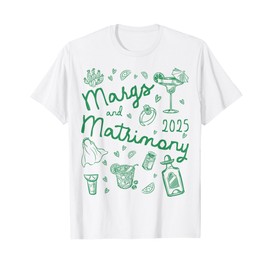 Margs and Matrimony Club 2025 Bachelorette Party Margarita T-Shirt