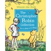 Winnie-the-Pooh: The Christopher Robin Collection (Tales of a Boy and