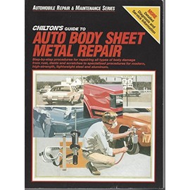 Chilton's Guide to Auto Body Sheet Metal Repair