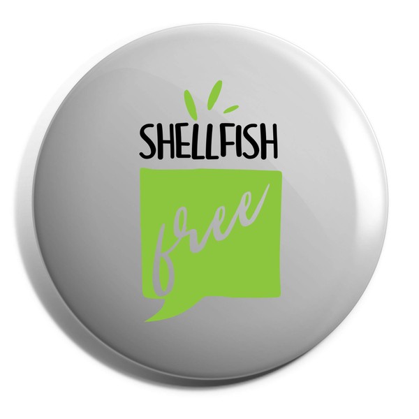 Hippowarehouse Shellfish Free Badge Various Sizes 38mm 50mm 75mm