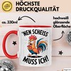Sarkastisches Huhn Tasse Geschenk Lustige Geschenkidee Nen Scheiß Muss Ich