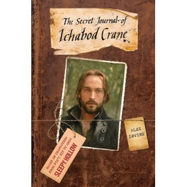 Sleepy Hollow: The Secret Journal of Ichabod Crane