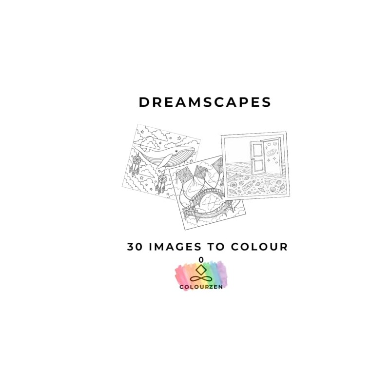 Dreamscapes: 30 Images to Colour