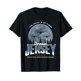 New Jersey Drone Humor - Funny Quadcopter Enthusiast T-Shirt