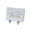 Please Remove Your Shoes Sign - With Metal Stand -