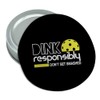 Graphics & More Pickleball Dink Responsibly Round Rubber Non-Slip Jar
