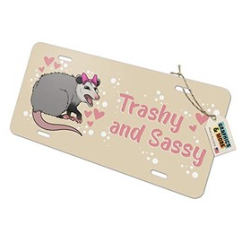 GRAPHICS & MORE Trashy and Sassy Opossum Funny Novelty Metal Vanity Tag License Plate