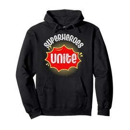 Superheroes Unite, Superhero Theme Motto School Spirit Day Pullover Hoodie