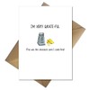 Funny Thank you Card - I'm very grateful - Cute