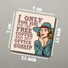 Dorothy Spring I Only Work Here for Coffee Funny Retro
