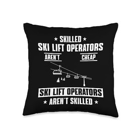 Ski Lift Operator Jobs Design Gondola Attendant Ski Lift Operator Saying Mountain Resort Chairlift Throw Pillow, 16x16, Multicolor