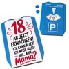 18 ab jetzt Erwachsen - Mama? Parking Disc Funny Gift