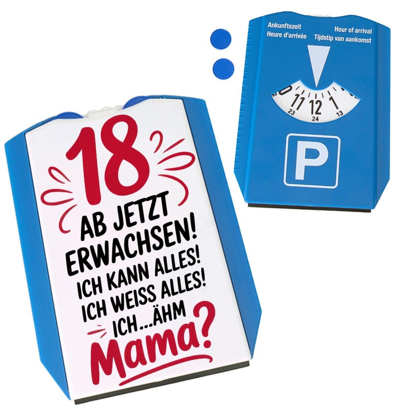 18 ab jetzt Erwachsen - Mama? Parking Disc Funny Gift