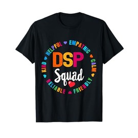 DSP Direct Support Staff Squad Week Appreciation Day T-Shirt