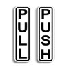PUSH PULL 6" Door Sticker Decal Restaurant Business Office Store Graphic