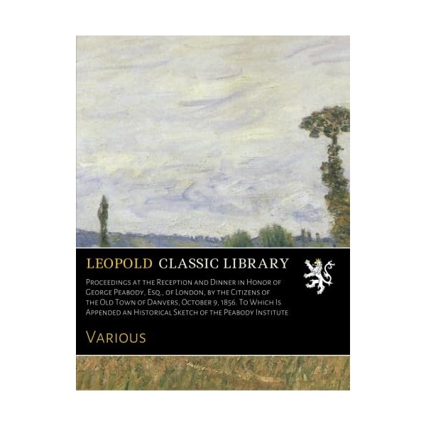 Proceedings at the Reception and Dinner in Honor of George