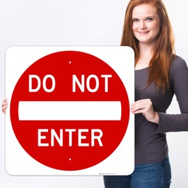 Do Not Enter Sign, 24x24 Inches, Rust Free .063 Aluminum, Fade Resistant, Easy Mounting, Indoor/Outdoor Use, Made in USA