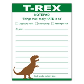 Funny T-Rex Notepad Dinosaur Gift Idea Stationery Notes 4.25 x 5.5, 50 Sheets