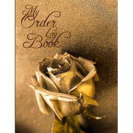 My Order Log Book: Customer Order Tracker for Online Businesses,Daily Sales Log Book, Order Log Book for Small Businesses 2021