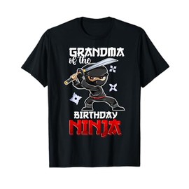 Ninja Favor Shirt For Women, Grandma Of The Birthday Boy T-Shirt