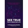 See True | For a Vibrating Life: Navigating through Healthcare,