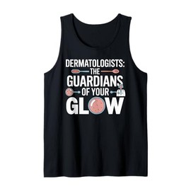 Dermatologist Doctor Skin Dermatology Profession Tank Top