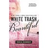 White Trash Beautiful