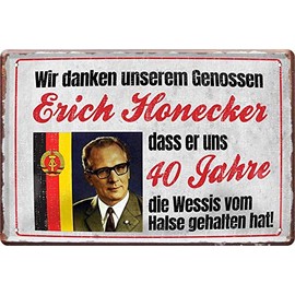 schilderkreis24 - Tin Sign Funny Ossi Saying "Wir danken unserem Erich Honecker, DASS er Uns 40 Jahre Wessis" Decorative Metal Sign East Germany 20 x 30 cm