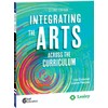 Integrating the Arts Across the Curriculum