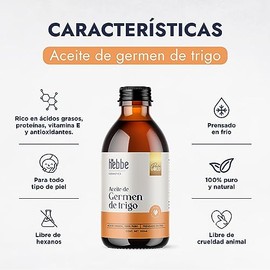 HEBBE - Aceite de Germen de Trigo 250 ml | Tratamiento para Caída de Cabello | Atenuador de Arrugas y Signos de Expresión | Hidratante y Regenerador C