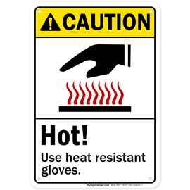 Caution Hot Use Heat Resistant Gloves Sign, 10x7 Inches, Rust Free .040 Aluminum, Fade Resistant, Made in USA by My Sign Center