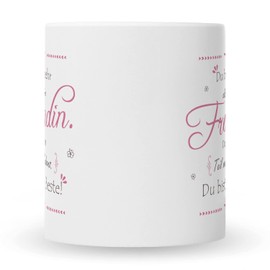 Bedruckte Tasse mit Spruch - Du bist mehr als nur eine Freundin - Herzliche Geschenke - Geschenk für die beste Freundin zum Geburtstag Weihnachten - Geschenk für Sie - Farbe Weiß
