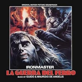 Ironmaster La Guerra Del Ferro (Original Soundtrack)