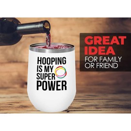 Flairy Land Gift For Hula Hoopers White Wine Tumbler 12oz - Hooping is my - Hula Gym Pilates Workout Hula Hoop Dance Hula Hooping Hooper Gifts Hula Hoop Lover Hula Hoop Dancer