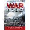 War Stories: 37 Epic Tales of Courage, Duty, and Valor
