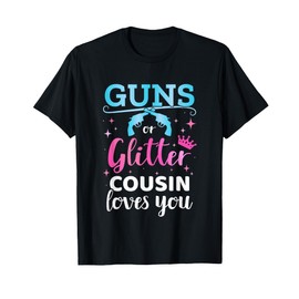 Gender reveal guns or glitter cousin matching baby party T-Shirt